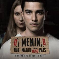 �������, ������� ����� ��������� / A Menina que Matou os Pais (2021)