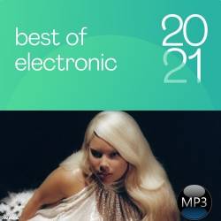 Best Of Electronic (2021) MP3