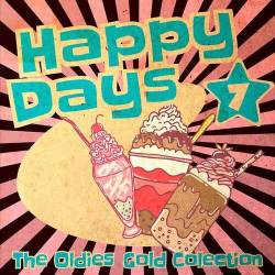 Happy Days - The Oldies Gold Collection Volume 7 (2022) - Pop, Rock, RnB, Soul