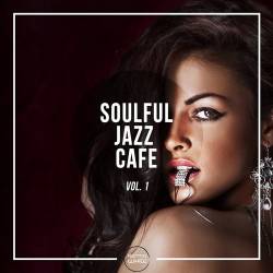 Soulful Jazz Cafe Vol. 1-2 (2016) AAC - Jazz