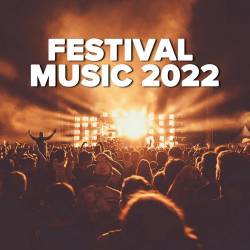 Festival Music 2022 (2022) FLAC - Pop Rock