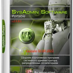 SysAdmin Software Portable v.0.5.8.0 by rezorustavi 03.04.2022 (RUS) - C    !