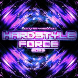 Hardstyle Force 2022 (Join the Rebellion) (2022) - Hardstyle