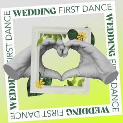 Wedding First Dance (2022) - Pop, Rock, RnB, Dance