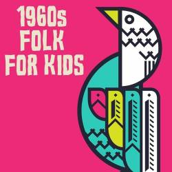 1960s Folk For Kids (2022) - Kids, Folk