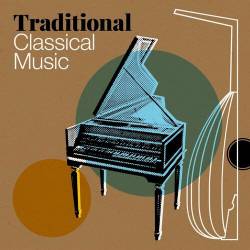 Traditional Classical Music (2022) - Classical