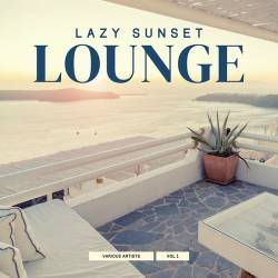 Lazy Sunset Lounge (Vol. 1-4) (2022) MP3