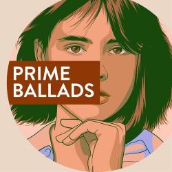 Prime Ballads (2022) - Pop, RnB