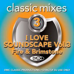 DMC Classic Mixes - I Love Soundscape Vol. 3 (2022)