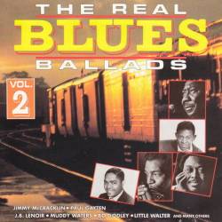 The Real Blues Ballads Vol 1 - Vol 2 (CD, Compilation) (1991) FLAC - Blues, Chicago Blues, Rhythm and Blues