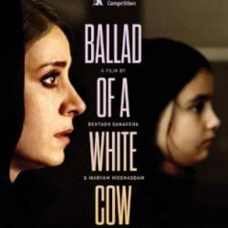     / Ballad of a White Cow / Ghasideyeh gave sefid (  / Maryam Moghadam,   / Behtash Sanaeeha) (2020) WEB-DL 1080p - , , 
