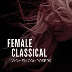 Female classical - Women composers (2023)
