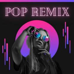 Pop Remix (2023) FLAC - Dance