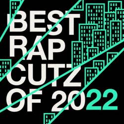 Best Rap Cutz of 2022 (2023) - Rap