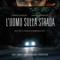    / L'uomo sulla strada (  / Gianluca Mangiasciutti) (2022) , , HDRip