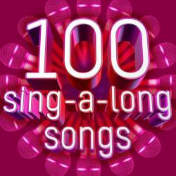 100 Sing-A-Long Songs (2023)