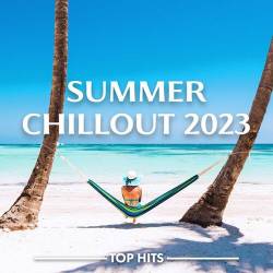 Summer Chillout 2023 (2023) - Pop, Rock, RnB, Dance