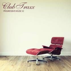 Club Traxx Progressive House 32 (2023) - Club, House