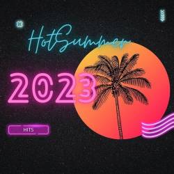 Hot Summer 2023 - HITS (2023) FLAC - Pop