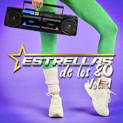 Estrellas De Los 80 Vol. 1 (2023) - Pop, Rock, RnB, Dance