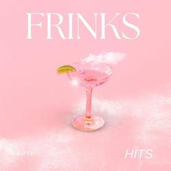 FRINKS - Party - Hits (2023) - Pop, Dance, Rock