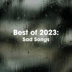 Best Of 2023 Sad Songs (2023) FLAC - Alternativa, Indie