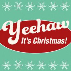 Yeehaw Its Christmas! (2023) FLAC - Country, Pop, Christmas