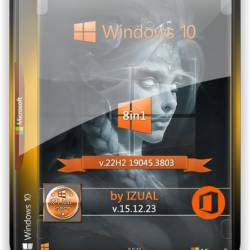 Windows 10 22h2 (19045.3803) (8in1)+/- Office LTSC (x64) by izual (v15.12.23) (Ru)