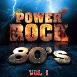 Power Rock 80s Vol. 1 (2006) FLAC - Rock