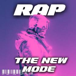 Rap The New Mode (2024) - Rap