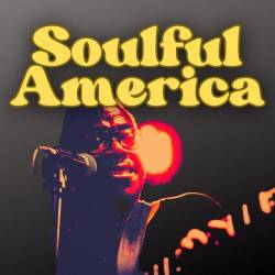 Soulful America (2024) - Soul