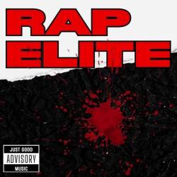 Rap Elite (2024) - Rap, Hip Hop