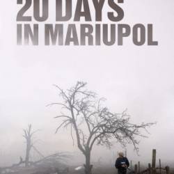 20    / 20 Days in Mariupol ( ) (2023) , WEBRip 1080p