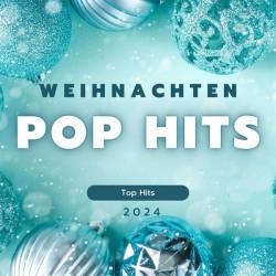 Weihnachten  Pop Hits  2024  Top Hits (2024) - Pop