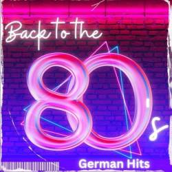 Back to the 80s  German Hits (2024) - Pop, Rock