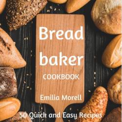 Sourdough Cookbook for Beginners: A Step-by-Step Introduction to Make Your Own Fer...