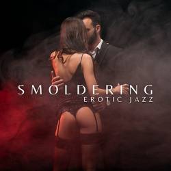 Instrumental Music Ensemble - Smoldering Erotic Jazz (2024) FLAC - Jazz