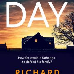 Father's Day: The gripping new revenge thriller from the Sunday Times bestselling author - Richard Madeley