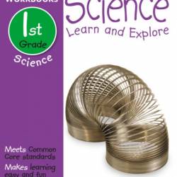 DK Workbooks: Science, First Grade: Learn and Explore - DK