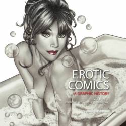 Erotic Comics: A Graphic History, Vol 1 - Aline Kominsky Crumb