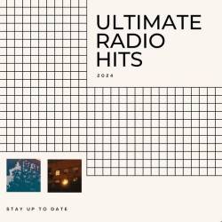 Ultimate RADIO Hits  2024  Stay Up to Date (2024) - Pop, Dance, Rock, RnB