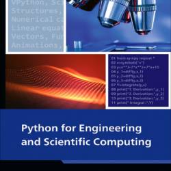 Python for Engineering and Scientific Computing - Veit Steinkamp