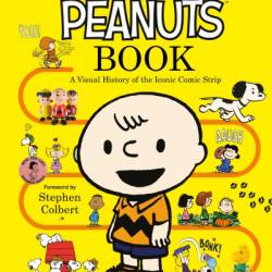 The Peanuts Book: A Visual History of the Iconic Comic Strip - Simon Beecroft