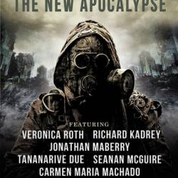 Wastelands: The New Apocalypse - John Joseph Adams