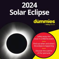 2024 Solar Eclipse For Dummies - Cynthia Phillips