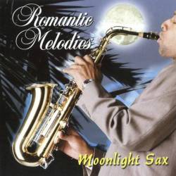 Romantic Melodies - Moonlight Sax (2004) APE - Instrumental, Smooth Jazz, Saxophone