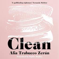 Clean: A Novel - [AUDIOBOOK]