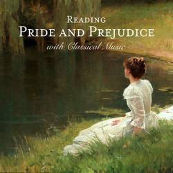 Reading Pride and Prejudice with Classical Music (2024) - Classical