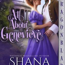 All About Genevieve - Shana Galen