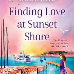 Finding Love at Sunset Shore - Bella Osborne